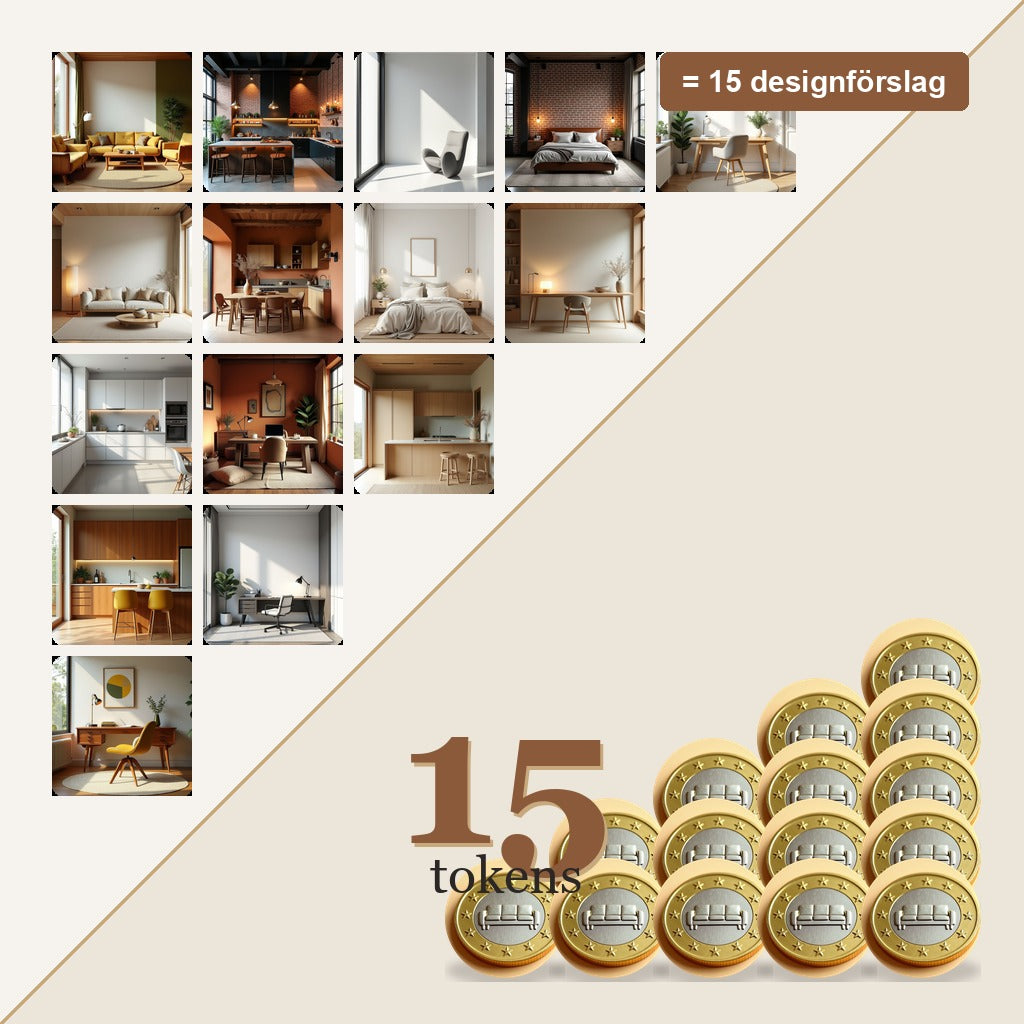 15 tokens = 15 designförslag